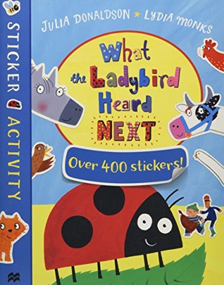 What the Ladybird Heard Next Sticker Book