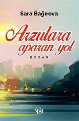 Arzulara aparan yol
