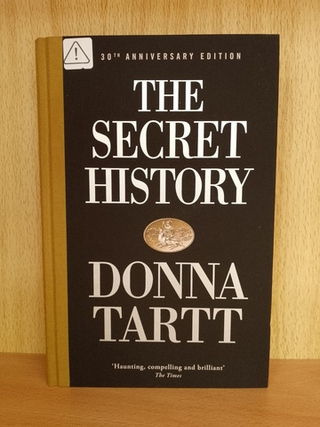 The Secret History: 30th anniversary edition Hardcover