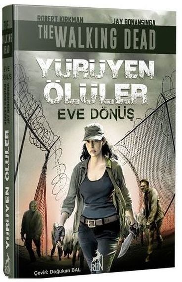 Yürüyen Ölüler: Eve Dönüş