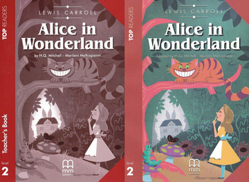 Alice in Wonderland Teacher's Book Pack (SB+AB+Teacher'sNotes)