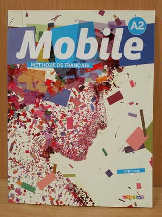 Mobile A2. livre de l'eleve (+ DVD) (French Edition)