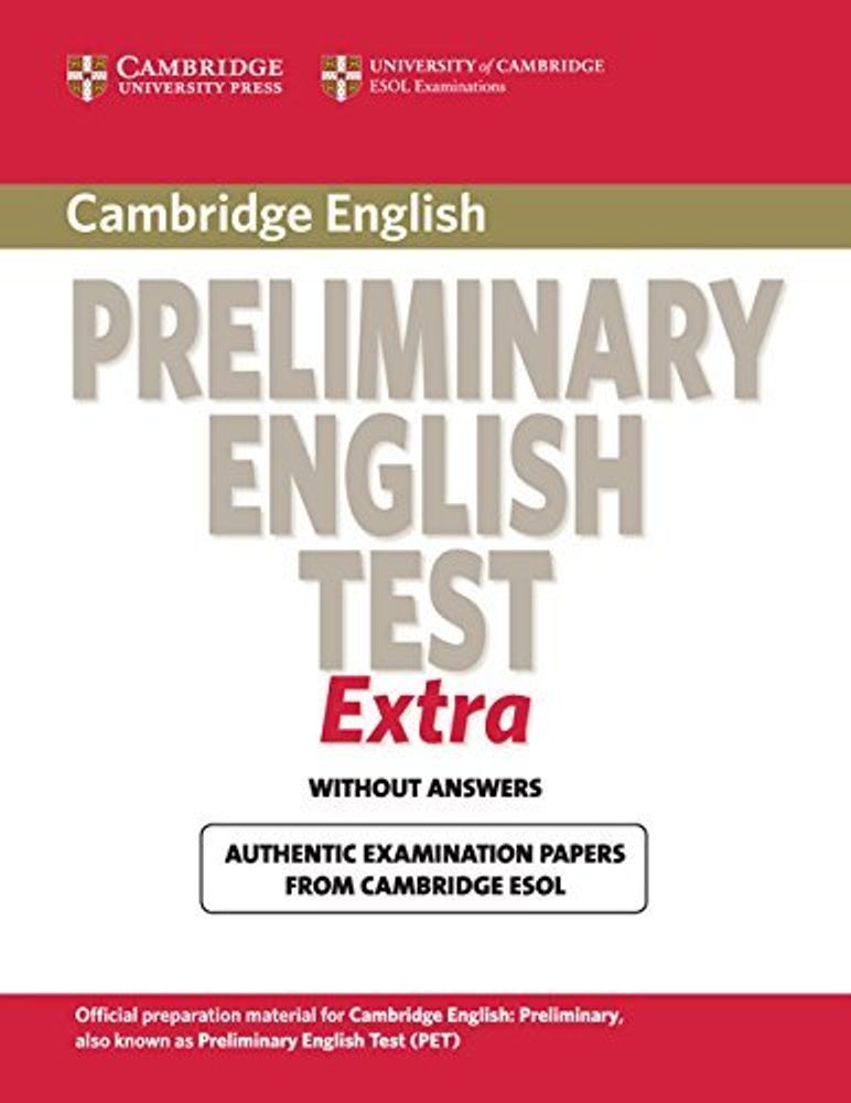 Cambridge Preliminary English Test Extra Student&#39;s Book