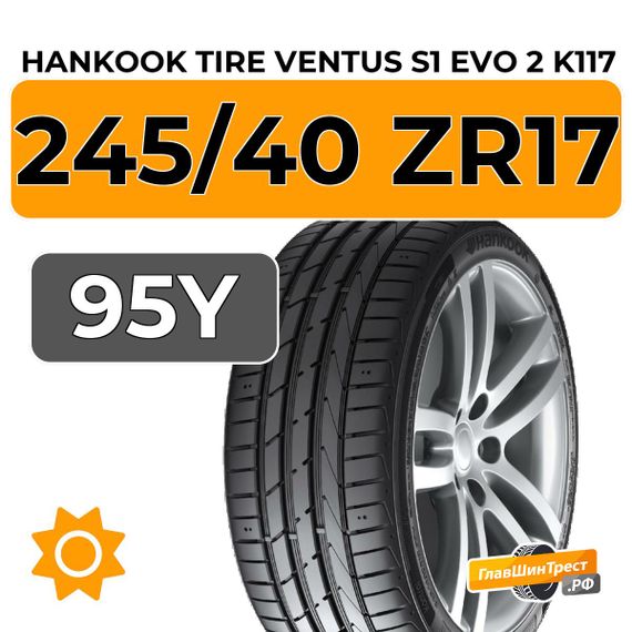 Hankook Tire Ventus S1 Evo 2 K117 245/40 ZR17 95Y XL