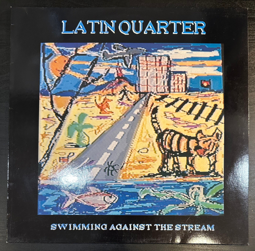 Latin Quarter - Swimming Against The Stream (Германия 1989г.)