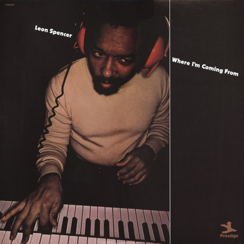 Leon Spencer - Where I'm Coming From USA,  Top Shelf Series