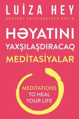 Həyatını yaxşılaşdıracaq meditasiyalar