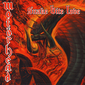 Motorhead / Snake Bite Love (LP)