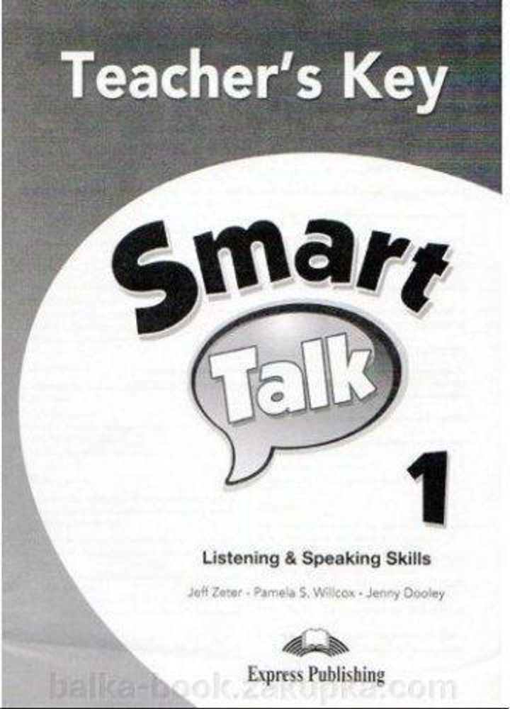 Smart Talk Listening &amp;amp; Speaking Skills A1 — книга для учителя