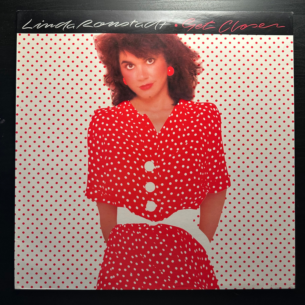 Linda Ronstadt - Get Closer (Германия 1982г.)