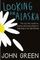 Looking For Alaska