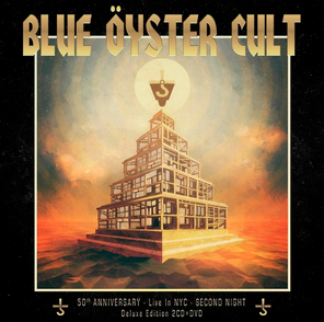 Blue Oyster Cult / 50th Anniversary — Live In NYC — Second Night (2CD+DVD)