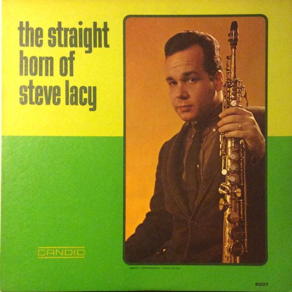 Steve Lacy - Straight Horn Of - виниловая пластинка