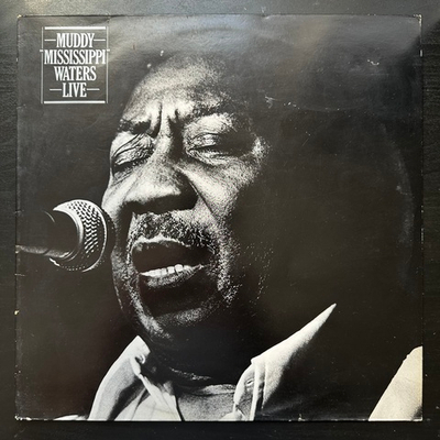 Muddy Waters - Muddy "Mississippi" Waters Live (Голландия 1979г.)