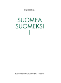 Suomea Suomeksi. Часть 1. | O. Nuutinen