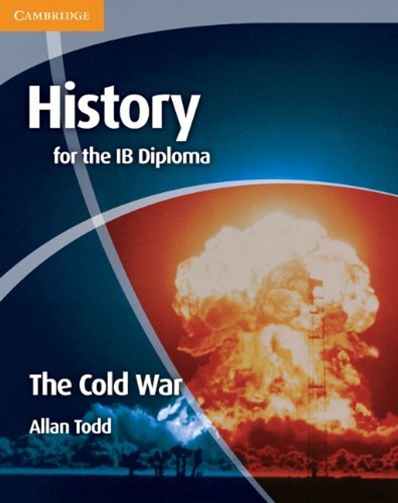History for IB Diploma: Cold War