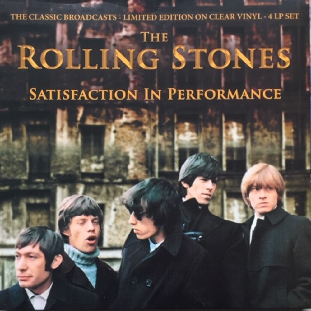 The Rolling Stones / Satisfaction in Performance (The Legendary Broadcasts)(Clear Vinyl)(4LP)