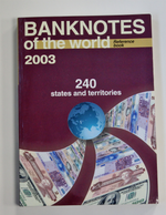 Каталог-справочник банкнот мира 2003 г. (240 стран) Мягкий переплет