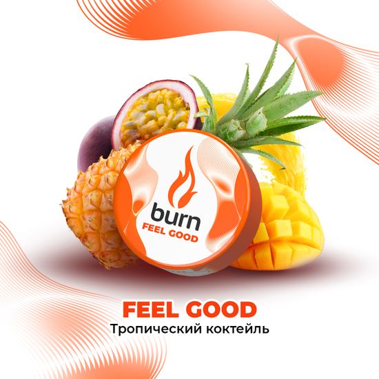 Burn (Feel Good), 25 гр.