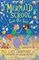 Save Our Seas! - The Mermaid School Series