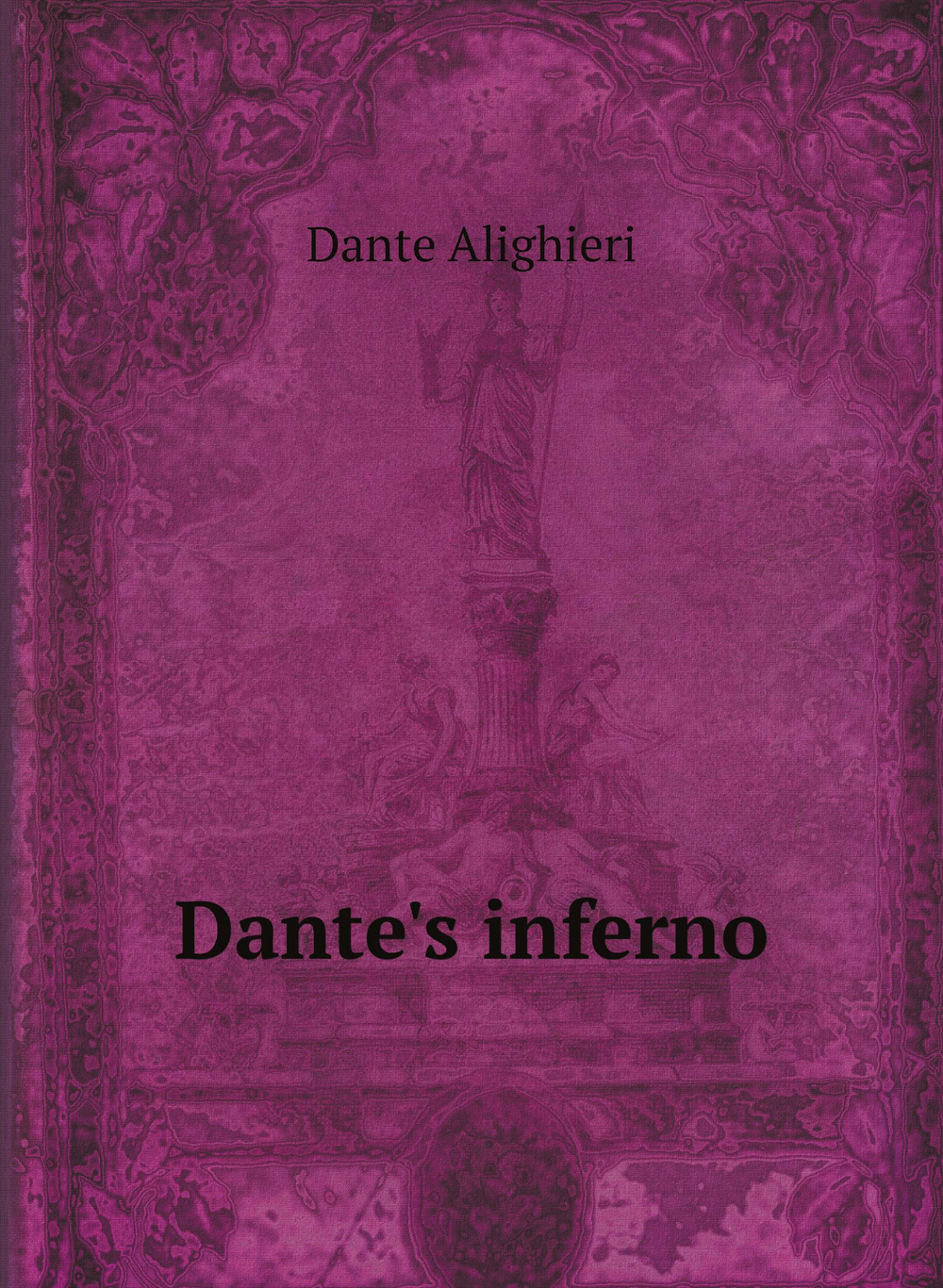 Dante's inferno | Dante Alighieri