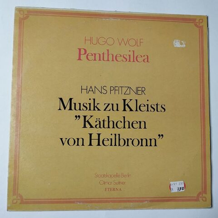 Винтажная виниловая пластинка LP Otmar Suitner, Staatskapelle Berlin, Hugo Wolf, Hans Pfitzner, Penthesilea, Kathchen Von Heilbronn Кетхен из Гейльброна (ГДР 1983)