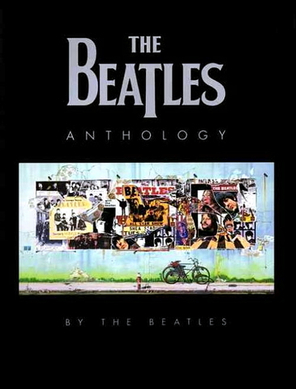The Beatles. Anthology / John Lennon, Paul McCartney, George Harrison, Ringo Starr