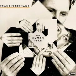 Franz Ferdinand - The Human Fear - (Alternative Artwork) LP