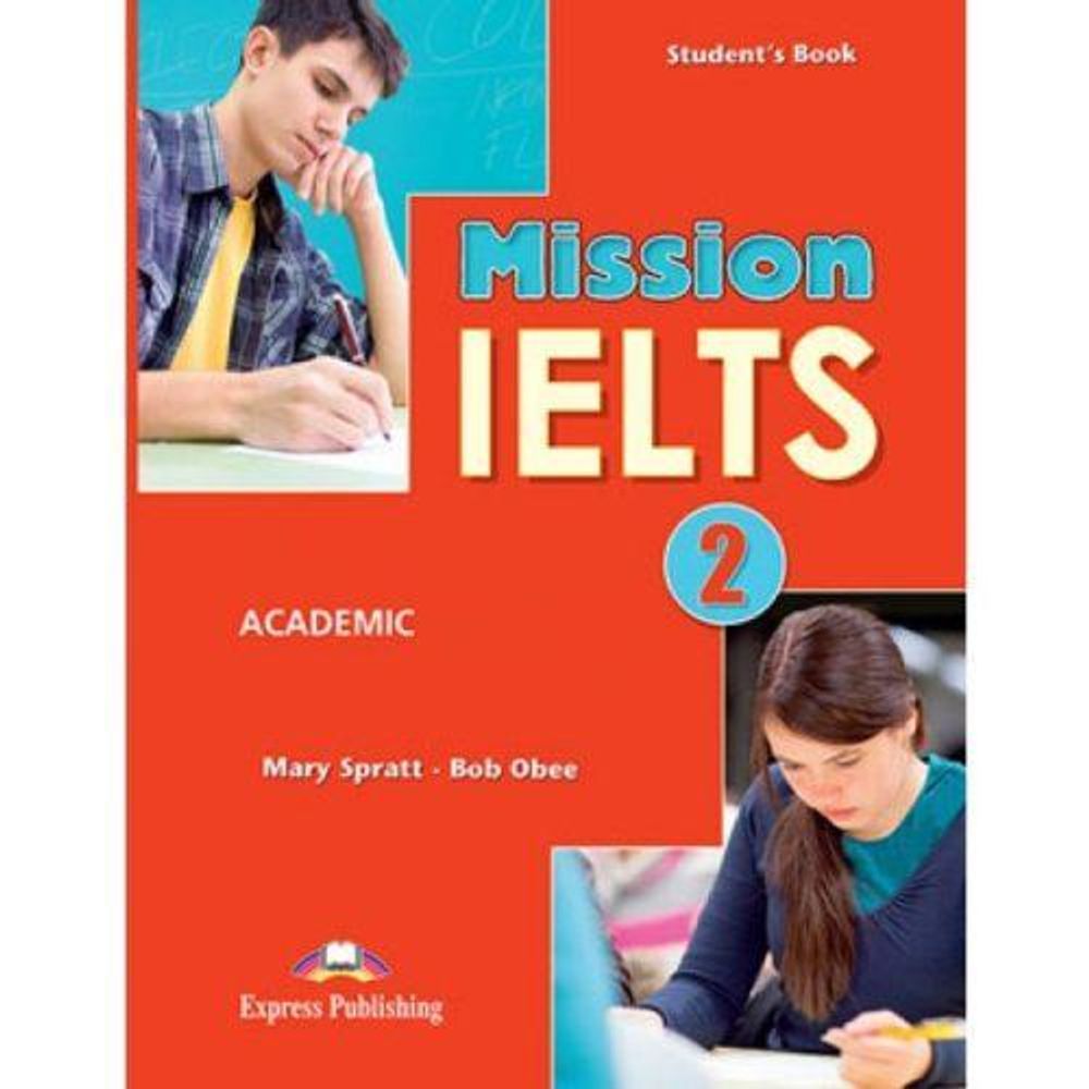 Mission IELTS 2 Academic Student&#39;s Book. Учебник