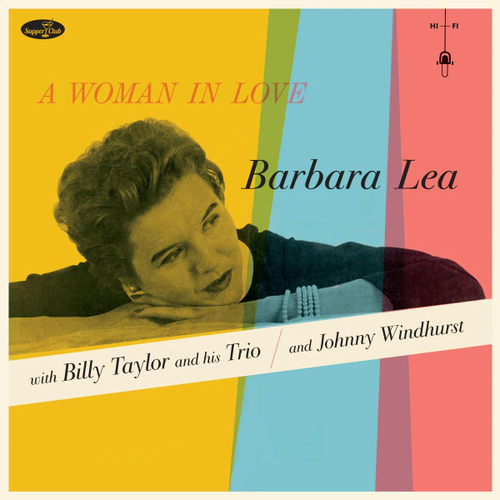 Barbara Lea - A Woman In Love - Supper Club Numbered Edition