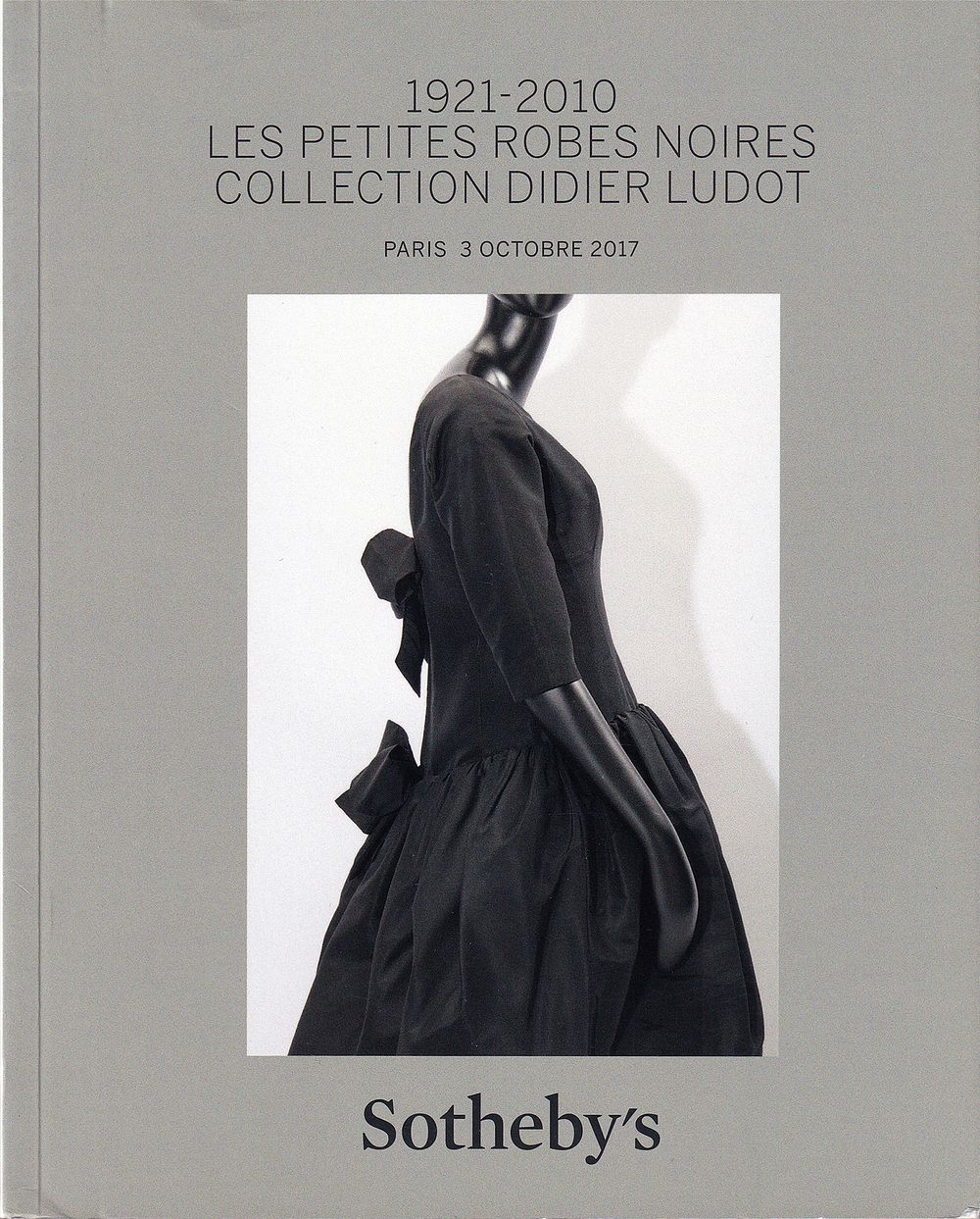 Каталог аукциона Sotheby's, Париж, Маленькие черные платья (1921-2010) из коллекции Дидьё Людо от 3 октября 2017