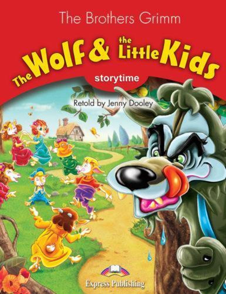 The Wolf &amp; the Kids (+ Cross-Platform Application). Книга для чтения c электронным приложением Stage 2 (2-3 классы)