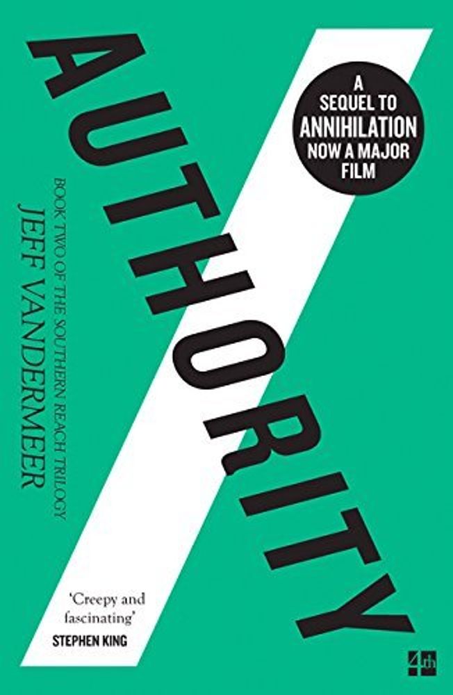 Authority (Southern Reach Trilogy, book 2)