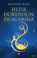 Hızır Dokunsun Dualarına