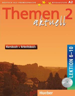 Themen aktuell 2 Kursbuch und Arbeitsbuch Lektionen 6 - 10 (German Edition) +CD (Audio)