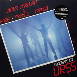 Didier Marouani & Paris - France - Transit / Concerts En URSS (2LP)