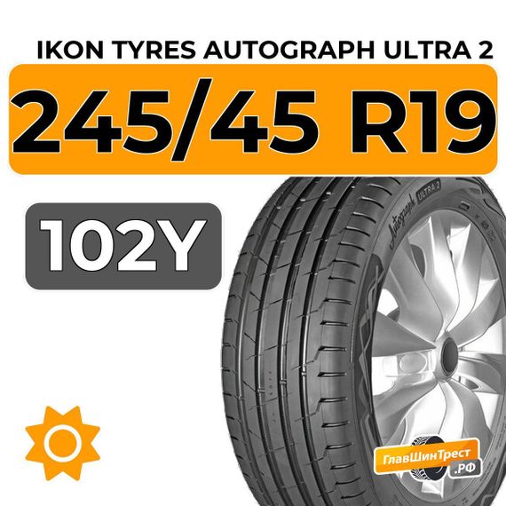 Ikon Tyres Autograph Ultra 2 245/45 R19 102Y XL