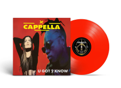 LP: Cappella — «U Got 2 Know» (1994/2023) [Limited Red Vinyl]