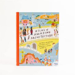 Atlas of Amazing Architecture