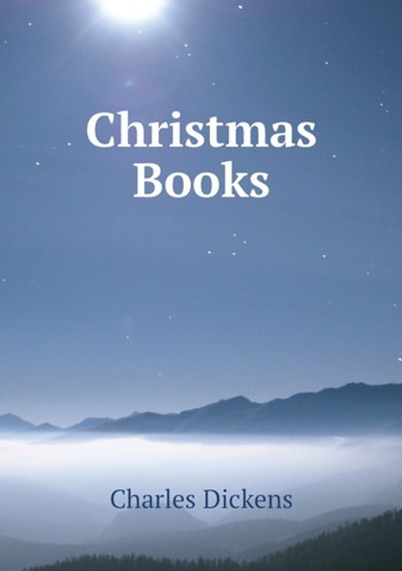 Christmas Books | Charles Dickens