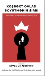 Xoşbəxt Övlad Böyütmənin sirri
