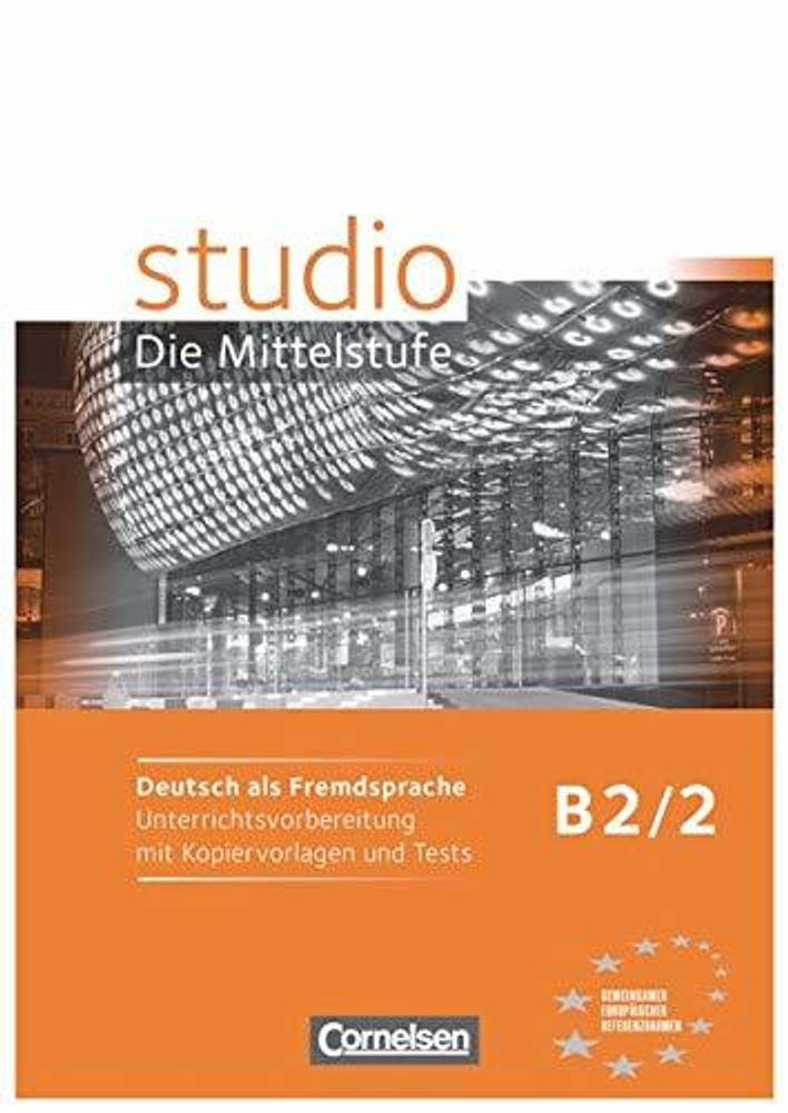 Studio B2.2 Unterrichtsvorb. mit Tests