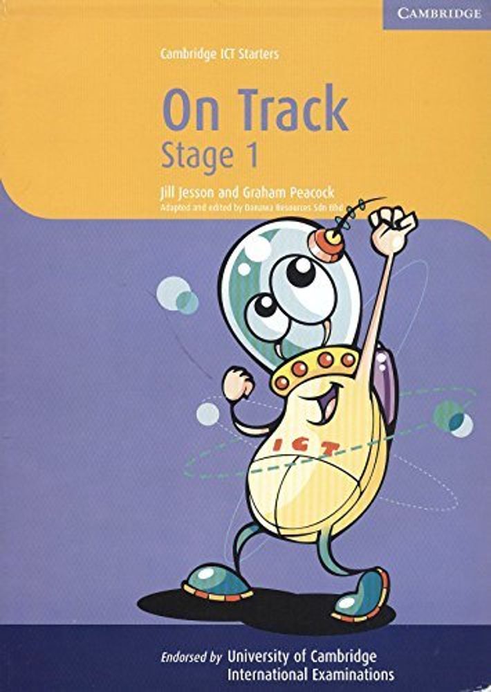 Cambridge ICT Starters: On Track Microsoft, Stage 1