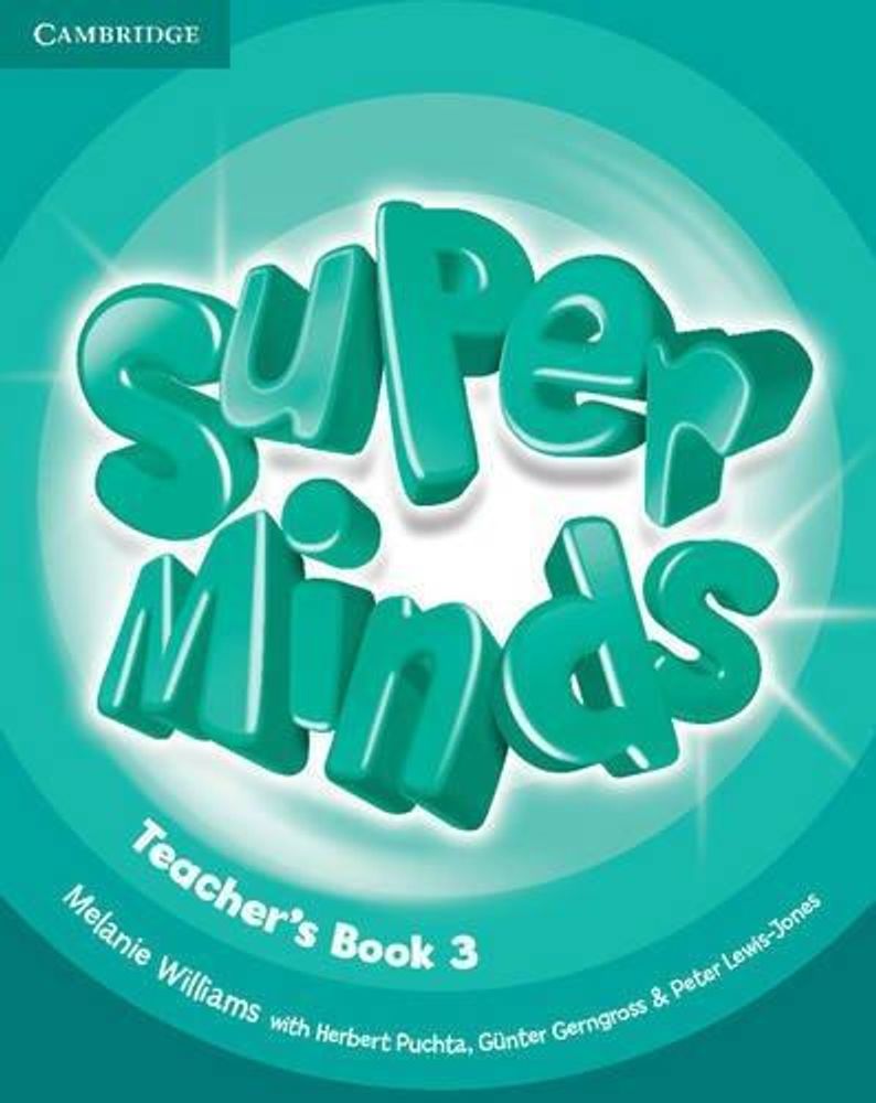 Super Minds Level 3 книга для учителя (Teacher&#39;s Book)