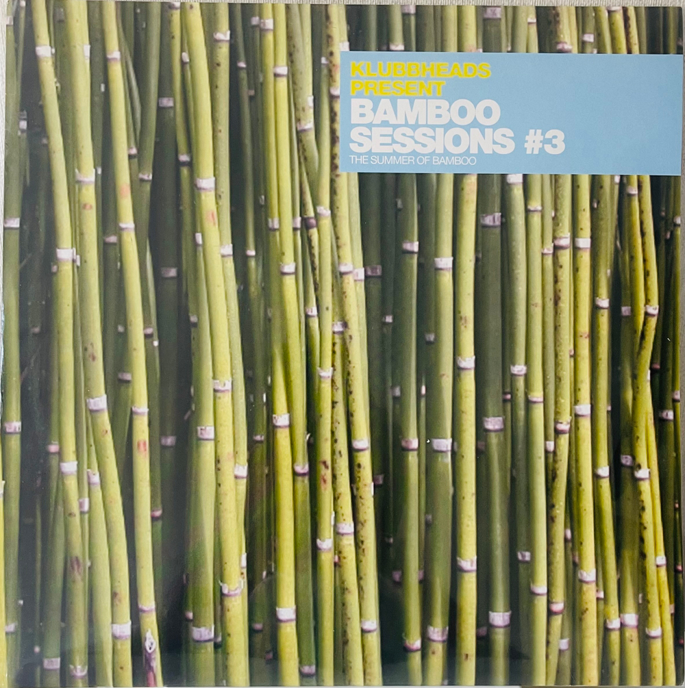 Klubbheads - Bamboo Sessions #3