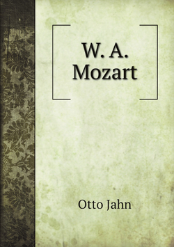 W. A. Mozart | Otto Jahn