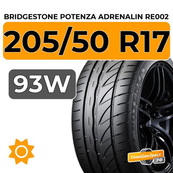 Bridgestone Potenza Adrenalin RE002 205/50 R17 93W