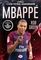 Mbappe - Benim Futbol Kahramanım