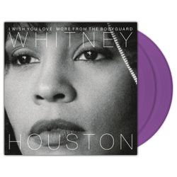Whitney Houston. I Wish You Love. More From The Bodyguard (2 LP). Purple Vinyl. Юбилейное издание на цветном виниле к 25-летию фильма "Телохранитель"