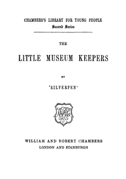 The little museum keepers | 1816-1879 Silverpen